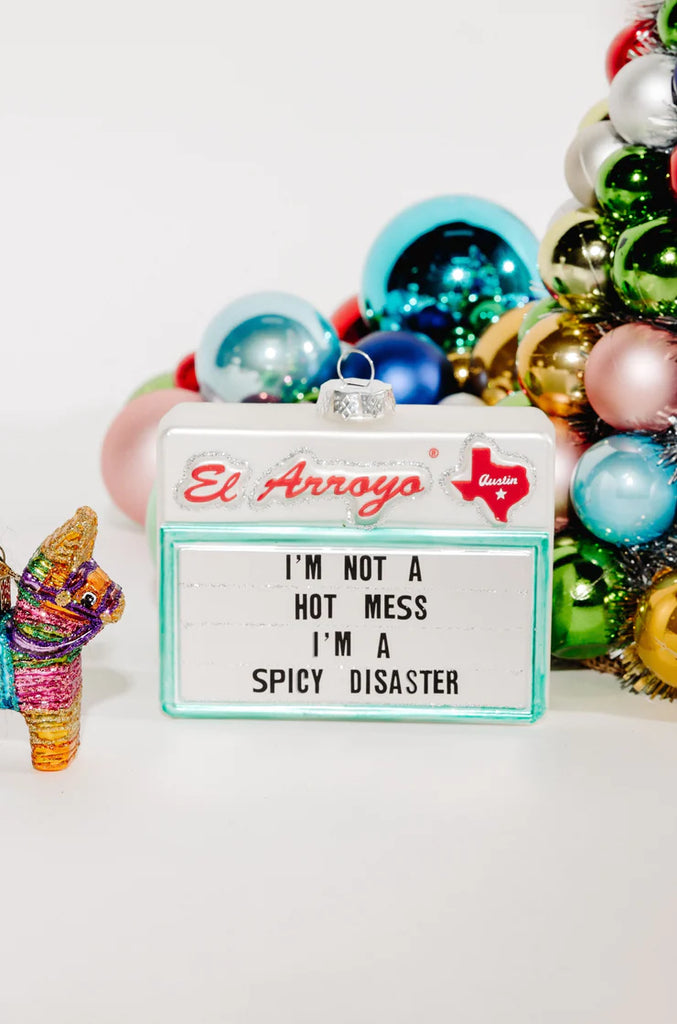 El Arroyo Spicy Disaster Ornament | thissimplevideo